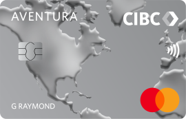 CIBC Aventura® Mastercard® Card ($99 card annual fee)